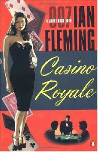 Casino Royale (James Bond #1) by Ian Fleming
